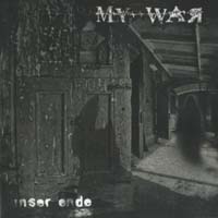 My War - Unser Ende