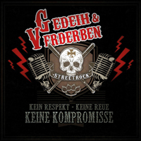 Gedeih und Verderben - Keine Kompromisse Gedeih und Verderben - Keine Kompromisse