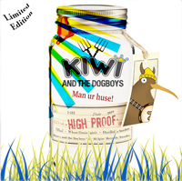 Kiwi and the Dogboys - Man or huse (Limited Edition)
