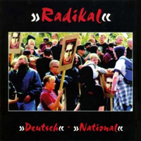 Radikal, deutsch, national (Sampler)