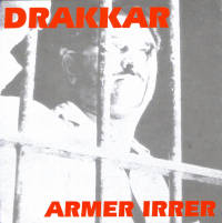 Drakkar - Armer Irrer