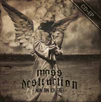 EP+CD- Mass Destruction - Nun bin ich frei