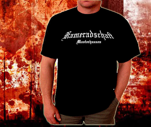 T-Shirt- Kameradschaft Musterhausen