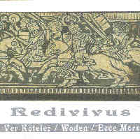 Redivivus (Ver Kötelez/Woden/Ecce Mors)