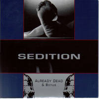 Sedition - Already Dead & Bonus