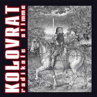 Kolovrat - Radikale Stimme