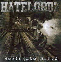 Hatelordz - Hellsgate N.Y.C