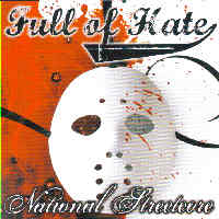 Full of Hate - National Streetcore Full of Hate - National Streetcore