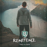 Renitenz - Frei zu sein