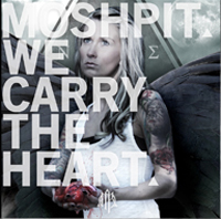 Moshpit - We carry the Heart