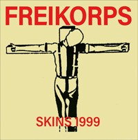 Freikorps - Skins 1999 Freikorps - Skins 1999