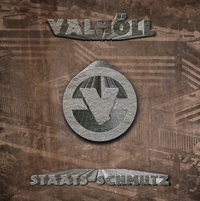 Valhöll - Staats-Schmutz Valhöll - Staats-Schmutz