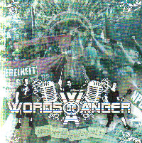 Words of Anger - Wer wenn nicht wir Words of Anger - Wer wenn nicht wir