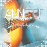 Annett - Wie alles begann Annett - Wie alles begann