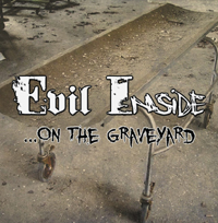 Evil Inside - On the Graveyard