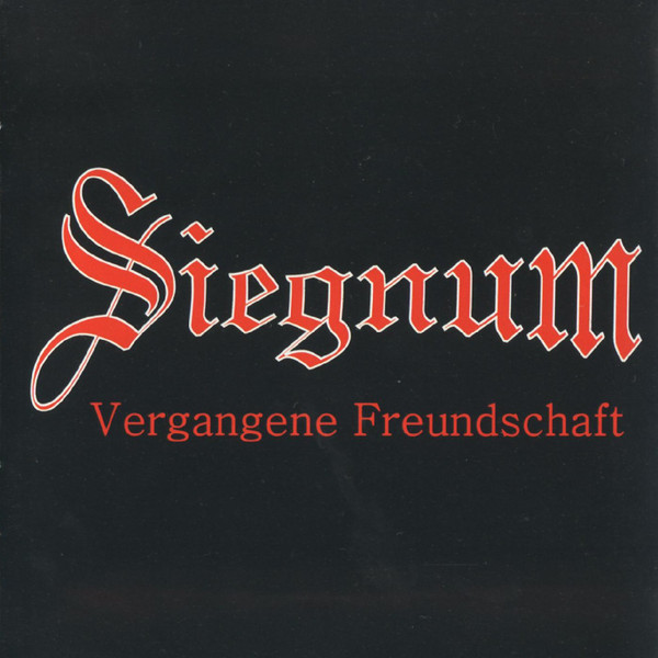 Siegnum - Vergangene Freundschaft (gebraucht)